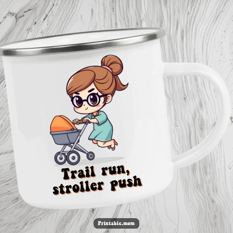 Funny camping mug with a determined mom character racing a tiny stroller with a focused expression, built for adventure and mom-power.