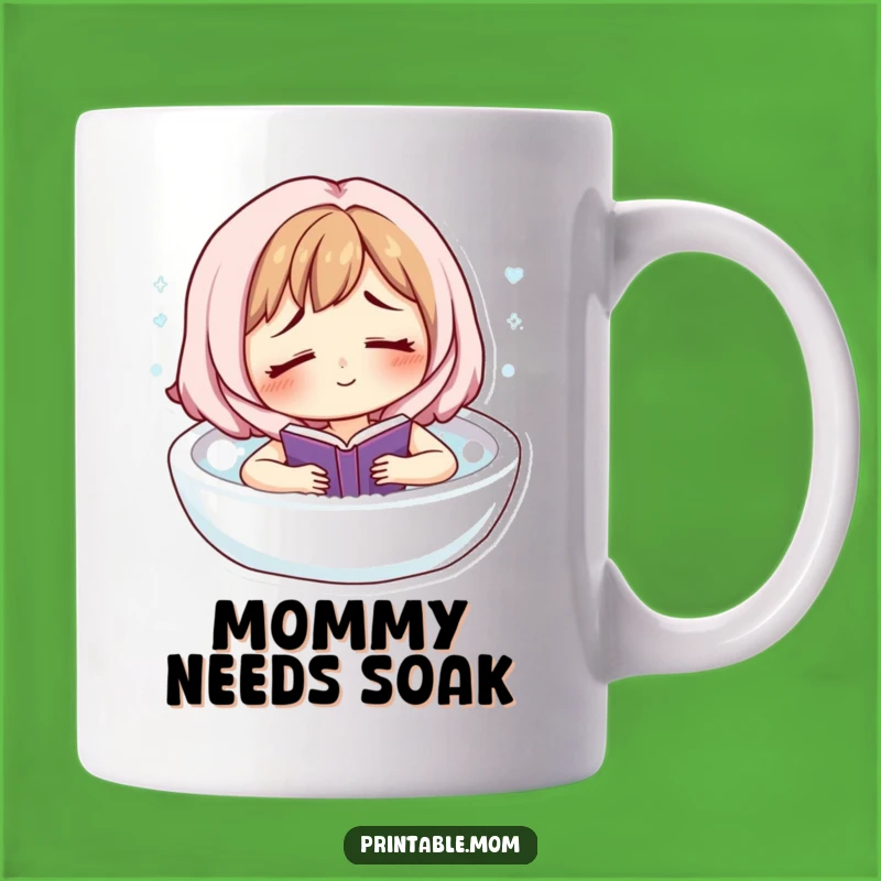 Funny Pampered Mom Mug: Bubble Bath & Book, Relaxing Gift Fun!