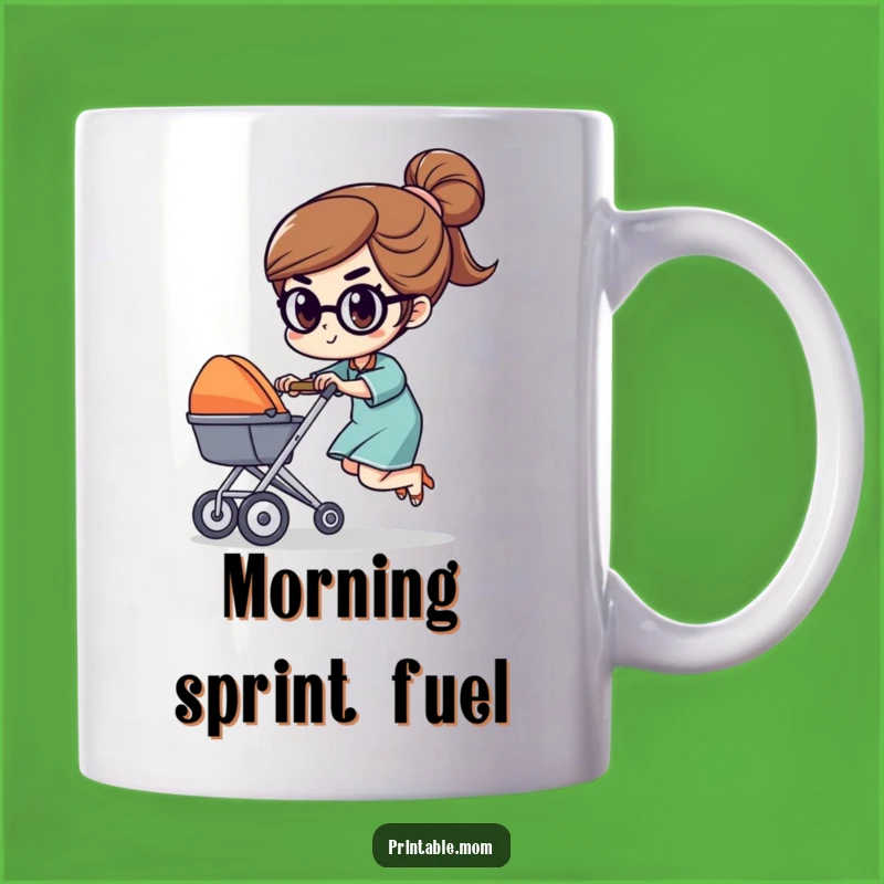 Funny Determined Mom Stroller Race Mug: Hilarious Parent Power Gift