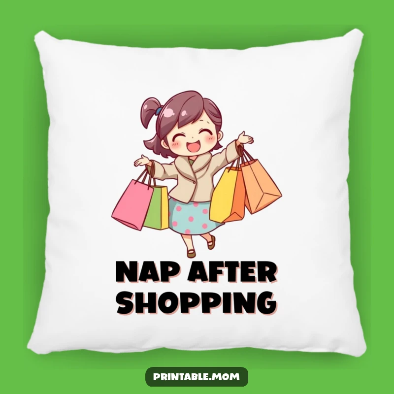 Funny Mom Shopping Companion Pillow: Hilarious & Cozy Gift for Retail Lovers!