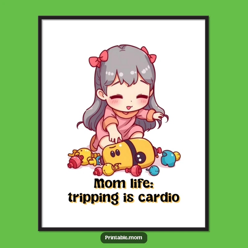 Free Printable Wall Art: Funny Mom Tripping Over Toys, Hilarious Downloadable Decor