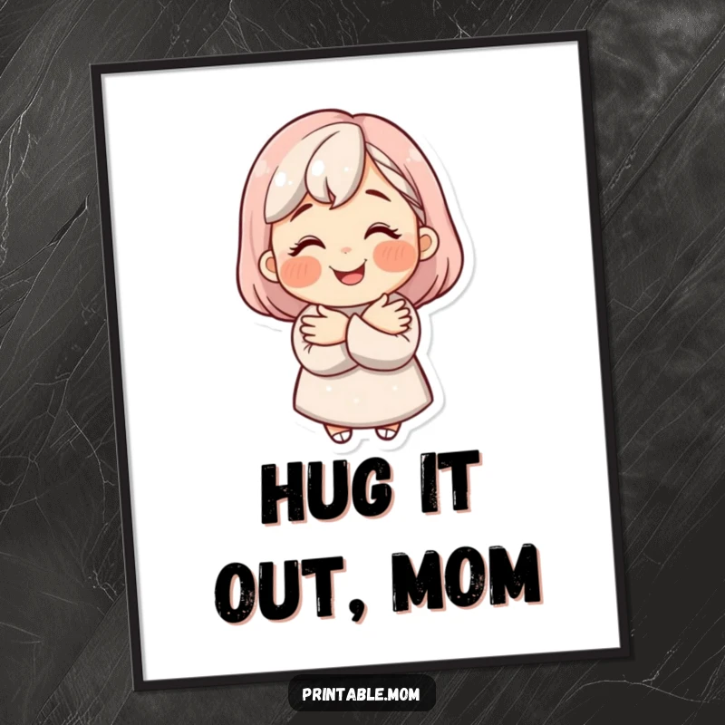 Funny free printable wall art showcasing a smiling mom character offering a generous and warm hug, radiating love.