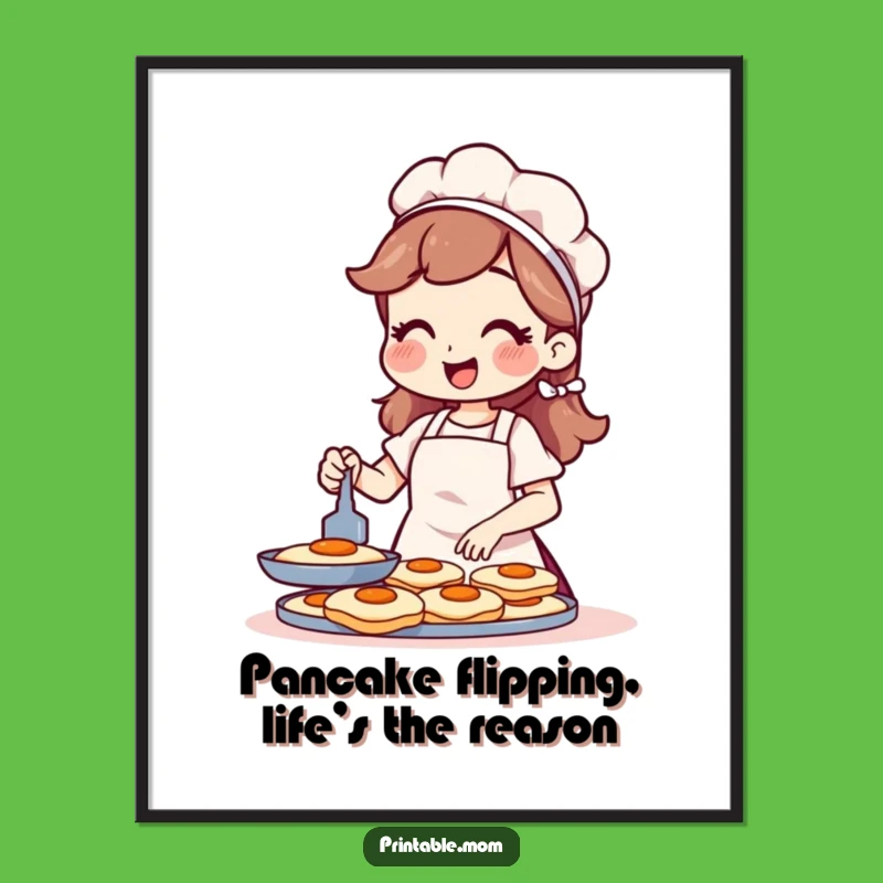 Funny Free Printable Wall Art: Mom Flipping Pancakes Downloadable Kitchen Decor