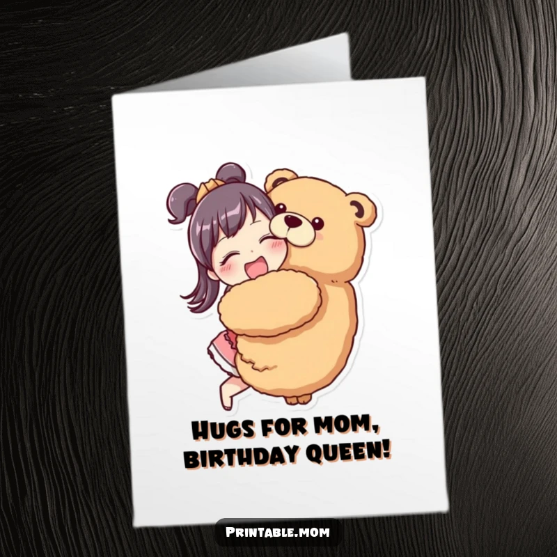 Funny Free Printable Birthday Card: A mom enthusiastically hugging a giant stuffed animal, ready for a birthday download.