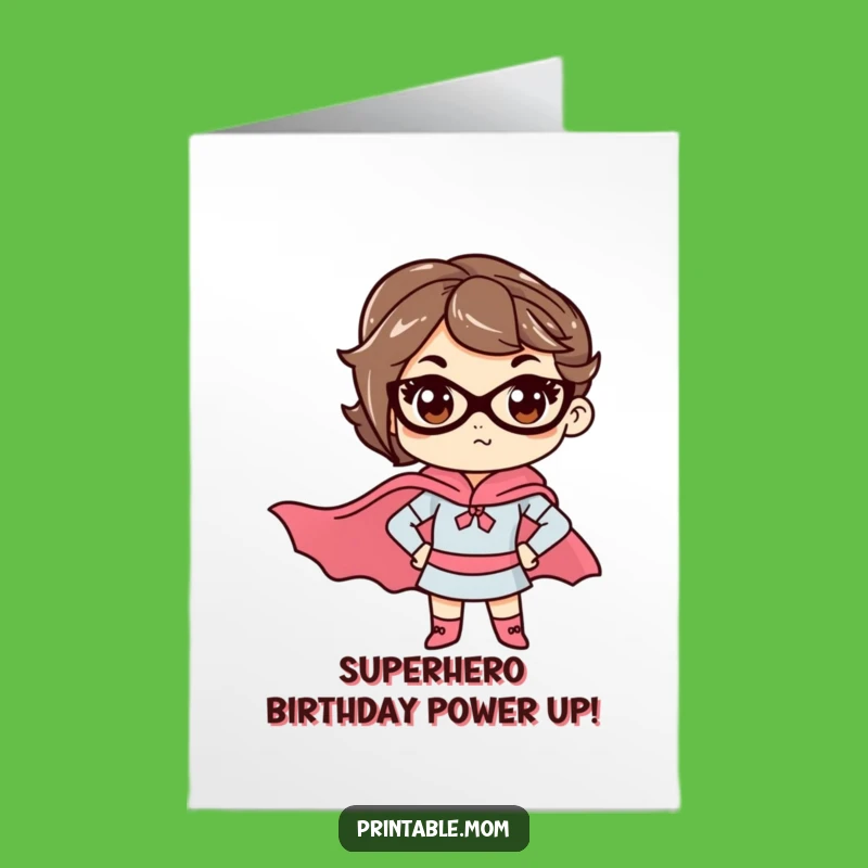 Free Printable Birthday Card: Superhero Mom Power Funny Downloadable Gift