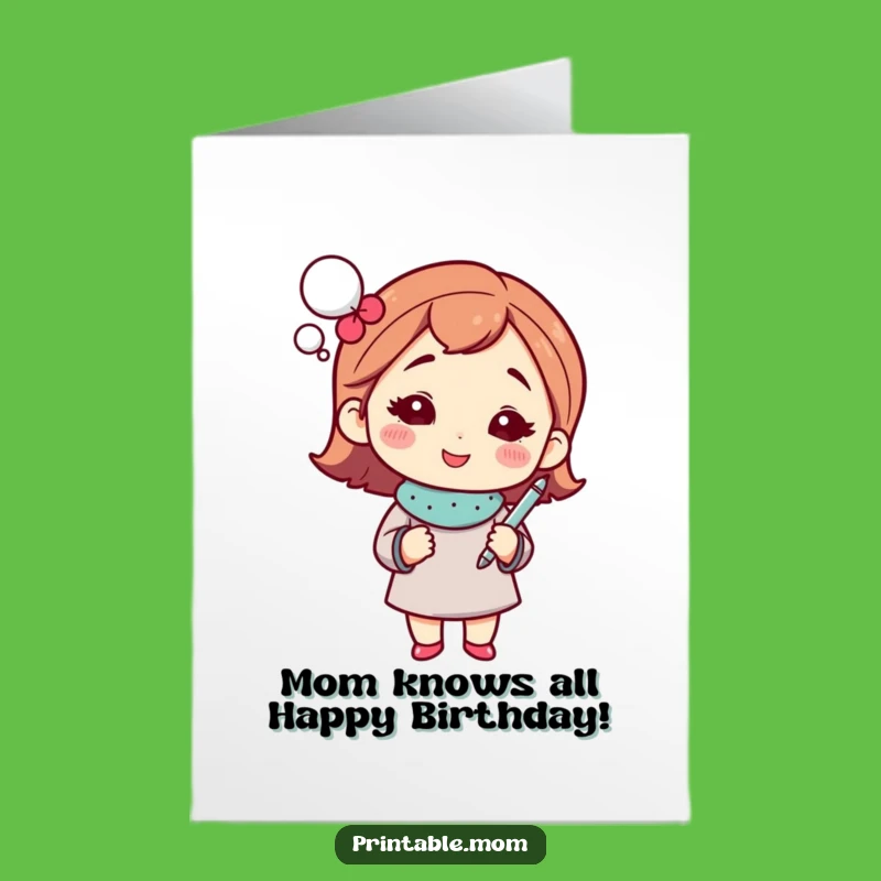 Free Printable Birthday Card: Funny Mom Idea Genius, Downloadable Humor Gift