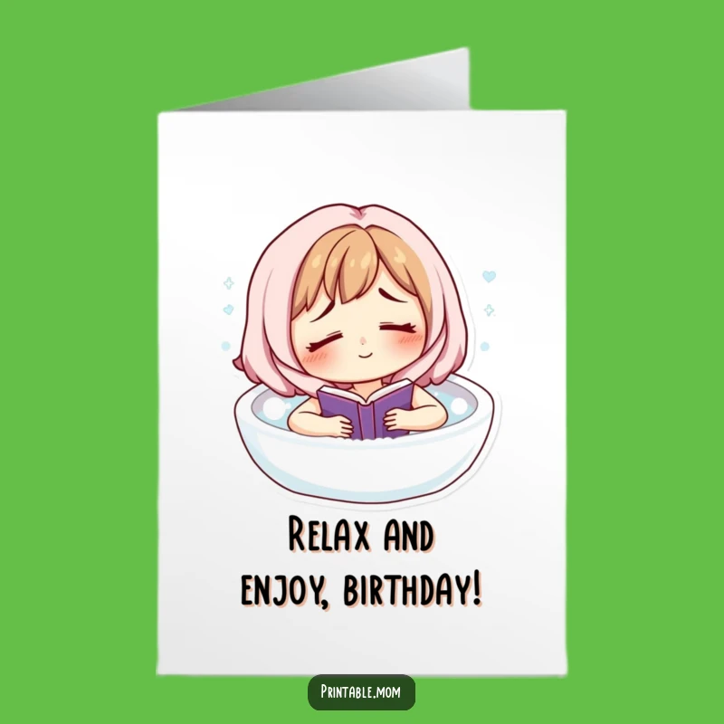 Free Printable Birthday Card: Relaxing Mom Bath for a Blissful Downloadable Gift!