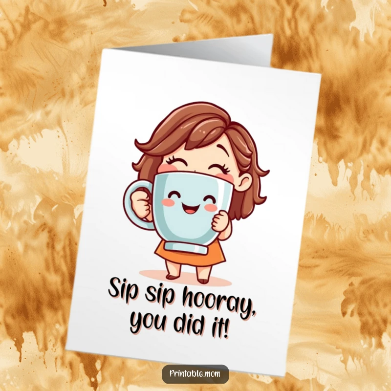 Free Printable Congratulations Card showing a smiling mom holding an oversized coffee mug, celebrating success with energy.