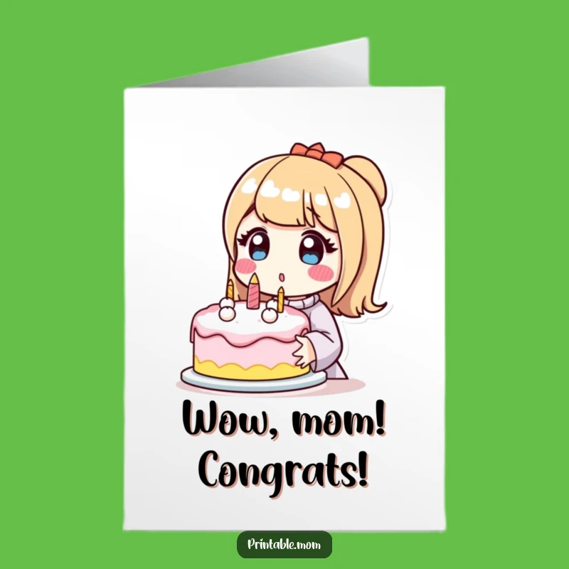 Free Printable Congrats Card: Mom's Surprise Cake Success