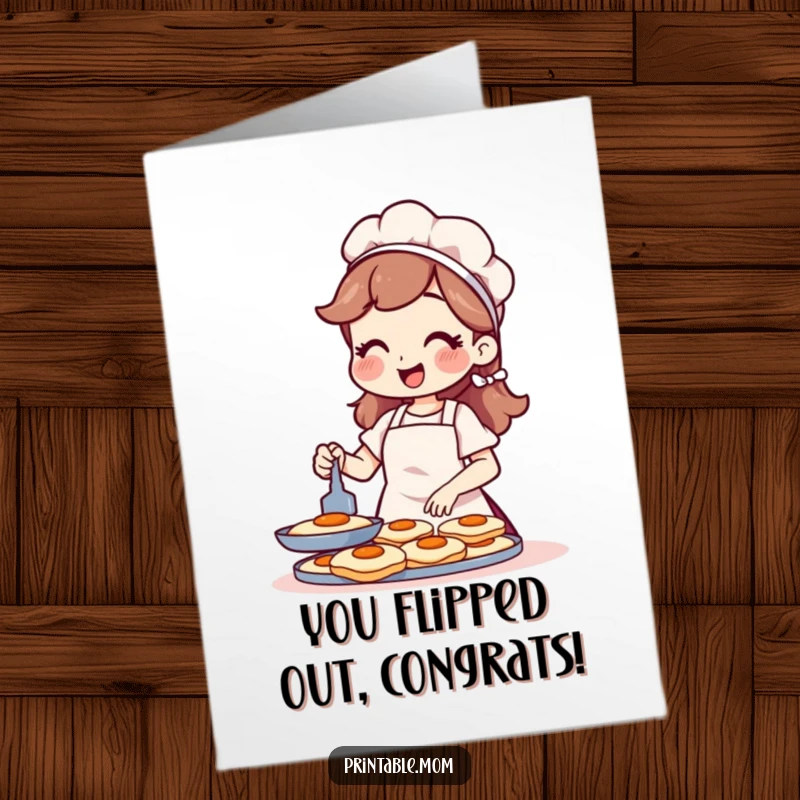 Free Printable Congratulations Card showing a cheerful mom in an apron flipping pancakes, celebrating success with culinary flair.