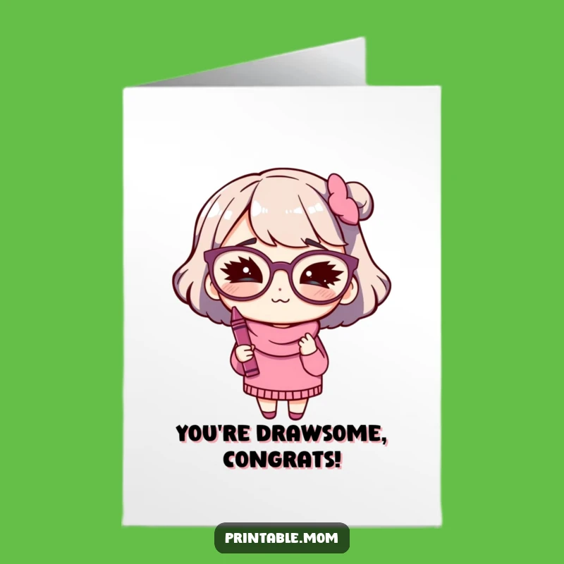 Funny Free Printable Congrats Card: Mom with Crayon Winks Downloadable Celebration