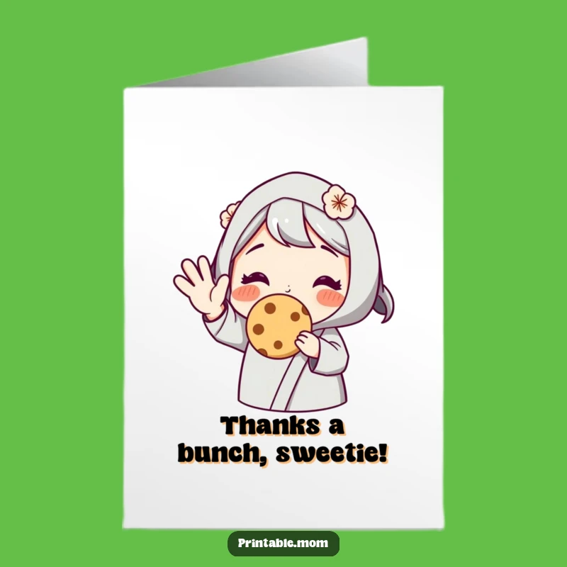 Free Printable Thank You Card Mom: Cookie Treat!