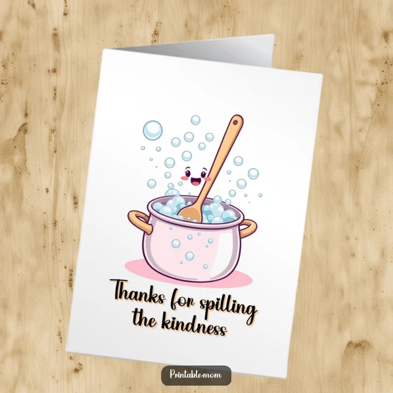 Funny Free Printable Thank You Card: Bewildered spoon stirring a pot overflowing with bubbles, a humorous thank you.