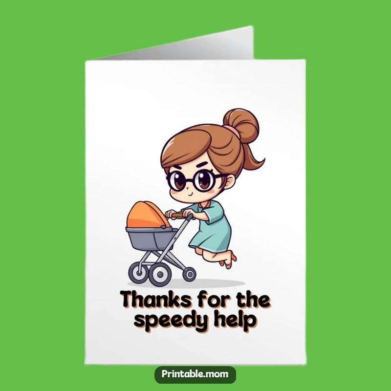 Mom Speed Thanks Free Printable Card Funny Determined Downloadable