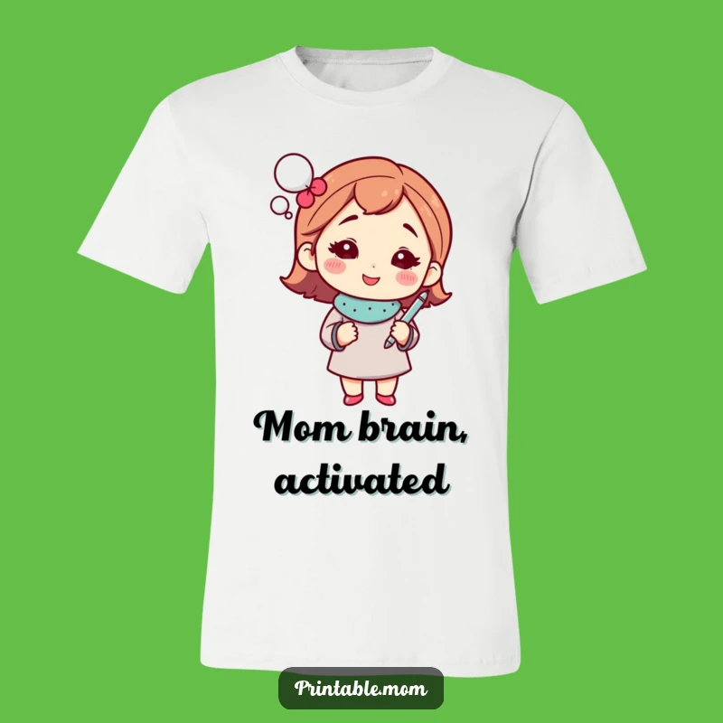 Funny Mom's Brilliant Idea T-Shirt: Witty Mom with Thought Bubble, Hilarious Gift Apparel